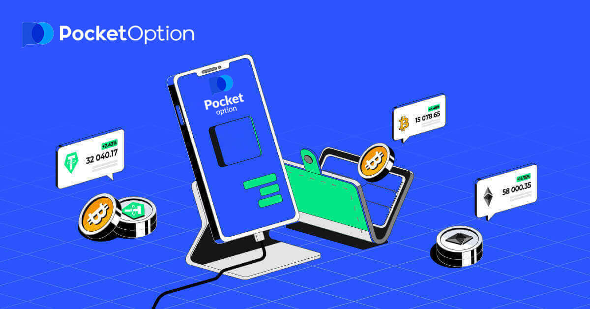 Cách đăng ký và rút tiền trên Pocket Option